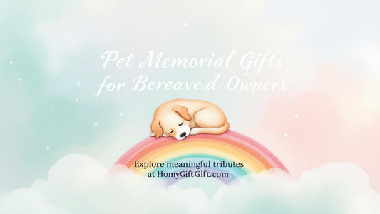 Pet Memorial Gifts for Bereaved Owners
