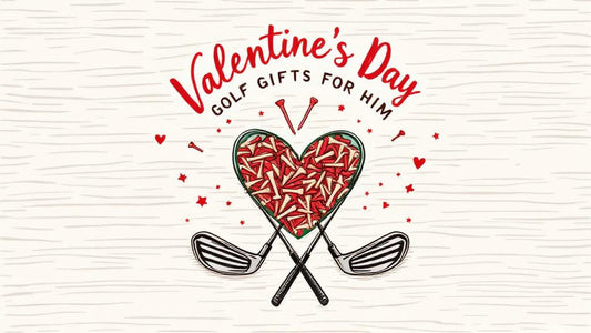 Valentine’s Day Golf Gifts for Him